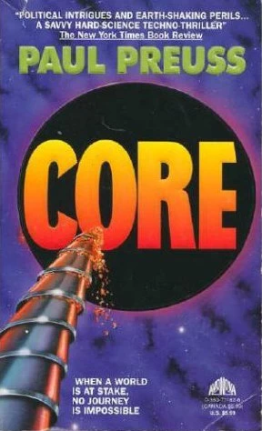 Core by Paul Preuss
