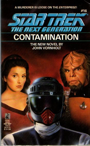 Contamination (Star Trek: The Next Generation (numbered novels) #16) by John Vornholt