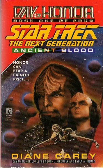 Ancient Blood (Star Trek Crossovers: Day of Honor #1) by Diane Carey
