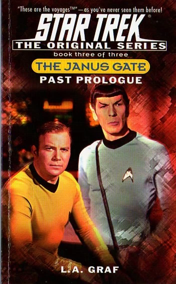 Past Prologue (Star Trek: The Janus Gate #3) by L. A. Graf