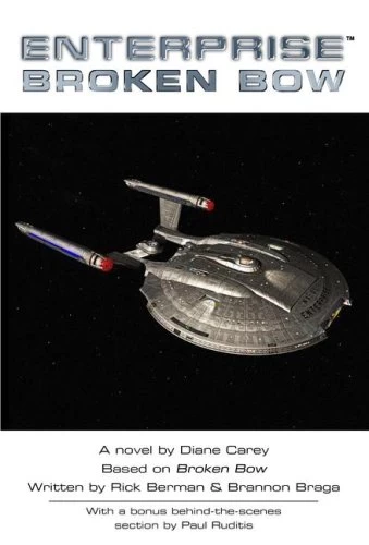 Broken Bow (Star Trek: Enterprise #1) by Diane Carey