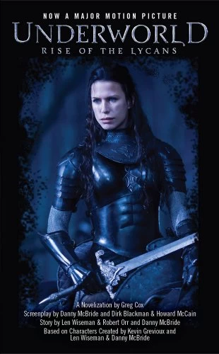 Underworld: Rise of the Lycans (Underworld #4) by Greg Cox