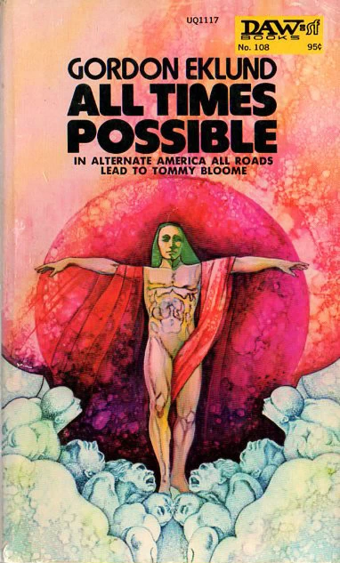 All Times Possible by Gordon Eklund