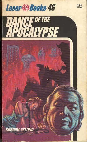 Dance of the Apocalypse by Gordon Eklund