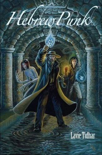 HebrewPunk by Lavie Tidhar
