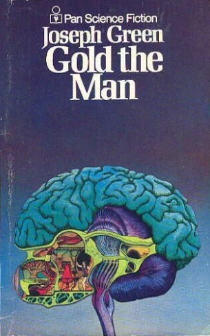 Gold the Man by Joseph L. Green