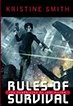 Rules of Survival: The Chronicles of Jani Kilian (Jani Kilian (omnibus editions) #1) by Kristine Smith