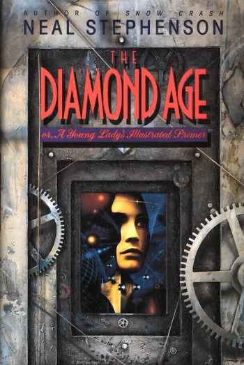 The Diamond Age by Neal Stephenson