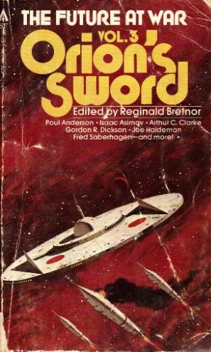Orion's Sword (The Future at War #3) by Reginald Bretnor