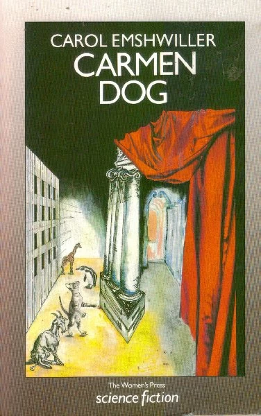 Carmen Dog by Carol Emshwiller