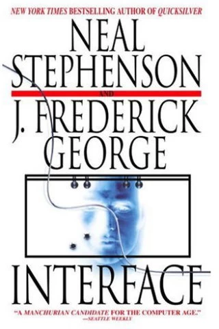 Interface by Neal Stephenson, J. Frederick George
