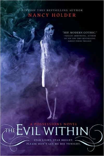 The Evil Within (Possessions #2) by Nancy Holder