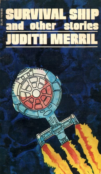 Survival Ship and Other Stories by Judith Merril