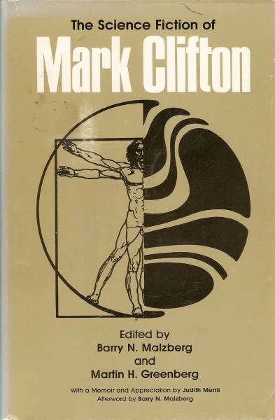 The Science Fiction of Mark Clifton by Mark Clifton