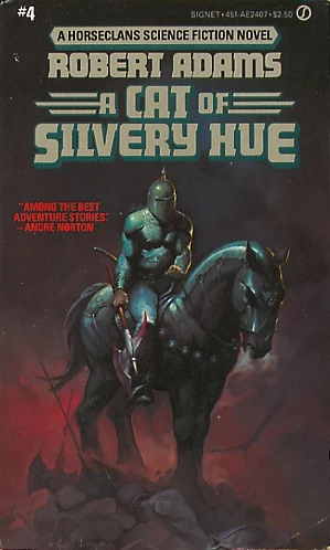 A Cat of Silvery Hue (Horseclans #4) by Robert Adams