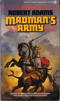 Madman's Army (Horseclans #17) by Robert Adams