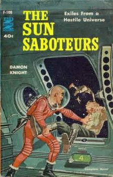 The Sun Saboteurs by Damon Knight