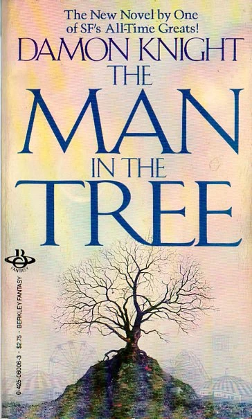 The Man in the Tree by Damon Knight