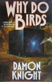 Why Do Birds by Damon Knight