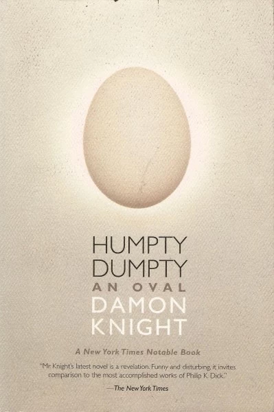Humpty Dumpty: An Oval by Damon Knight