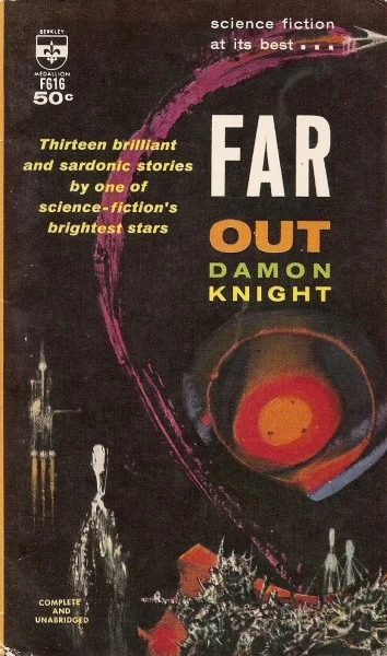 Far Out by Damon Knight