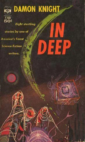 In Deep by Damon Knight