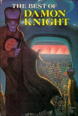 The Best of Damon Knight by Damon Knight