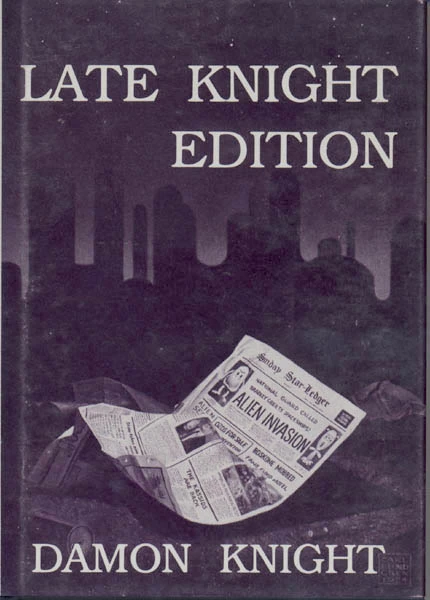 Late Knight Edition by Damon Knight