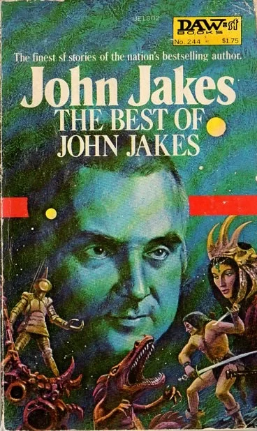 The Best of John Jakes by John Jakes