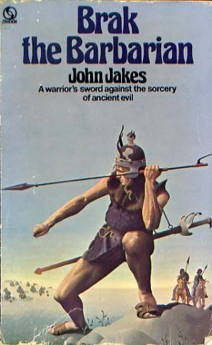Brak the Barbarian (Brak the Barbarian #1) by John Jakes