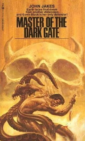 Master of the Dark Gate (Dark Gate #1) by John Jakes