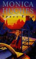 Space Trap by Monica Hughes