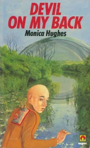 Devil on My Back (Arc One #1) by Monica Hughes