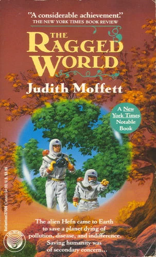 The Ragged World (Holy Ground Trilogy #1) by Judith Moffett