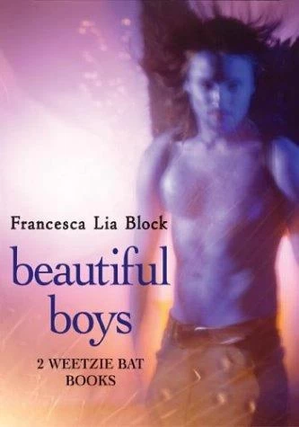 Beautiful Boys (Weetzie Bat (omnibus editions)) by Francesca Lia Block