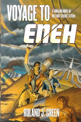 Voyage to Eneh by Roland J. Green