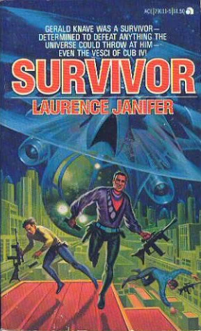 Survivor (Gerald Knave #1) by Laurence M. Janifer
