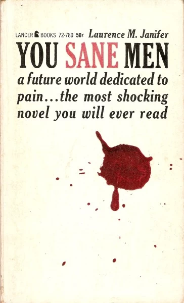 You Sane Men by Laurence M. Janifer