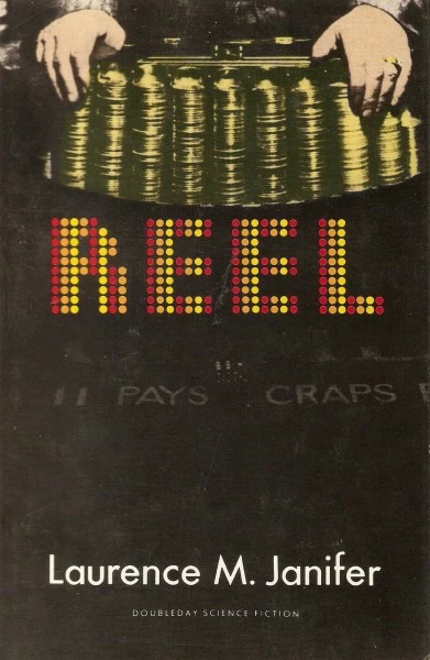 Reel by Laurence M. Janifer