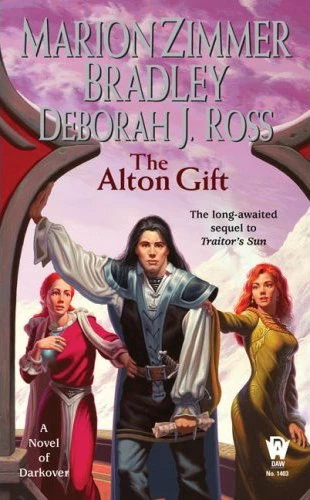 The Alton Gift (Children of Kings #1) by Marion Zimmer Bradley, Deborah J. Ross