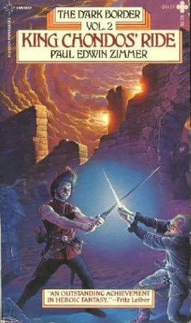 King Chondos' Ride (The Dark Border #2) by Paul Edwin Zimmer