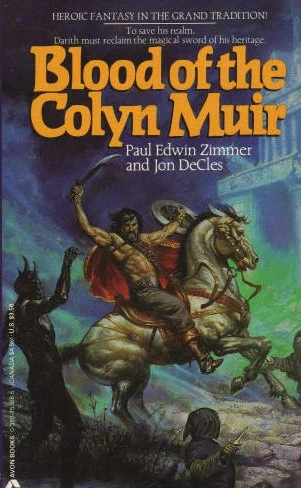Blood of the Colyn Muir by Paul Edwin Zimmer, Jon DeCles