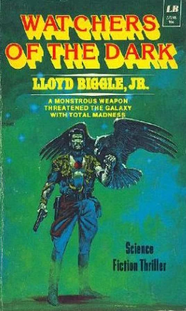 Watchers of the Dark (Jan Darzek #2) by Lloyd Biggle, Jr.