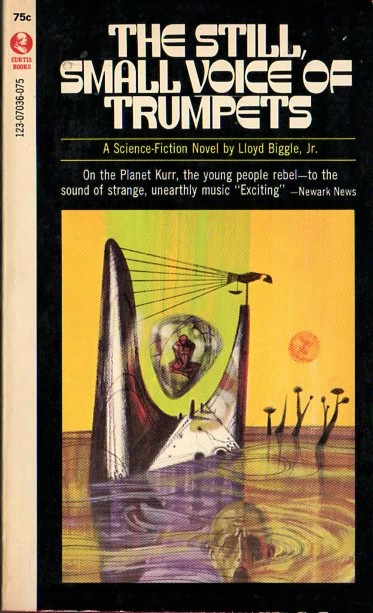 The Still, Small Voice of Trumpets (Cultural Survey / Interplanetary Relations Bureau #1) by Lloyd Biggle, Jr.