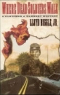 Where Dead Soldiers Walk by Lloyd Biggle, Jr.
