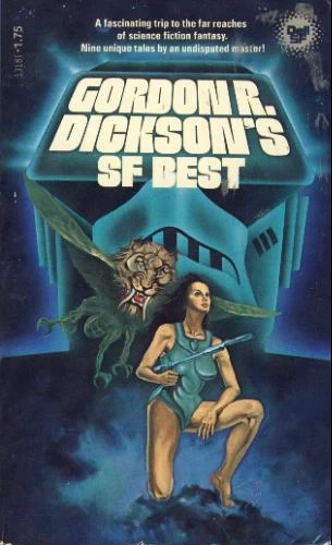 Gordon R. Dickson's SF Best by Gordon R. Dickson
