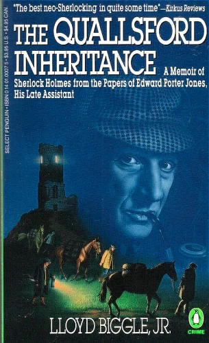The Quallsford Inheritance: A Memoir of Sherlock Holmes from the Papers of Edward Porter Jones, His Late Assistant (Sherlock Holmes #1) by Lloyd Biggle, Jr.