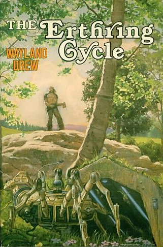 The Erthring Cycle (The Erthring Cycle) by Wayland Drew