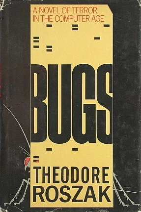 Bugs by Theodore Roszak