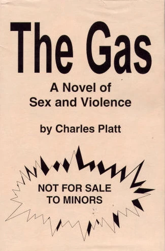 The Gas by Charles Platt